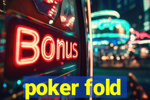 poker fold