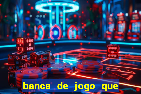 banca de jogo que da bonus no cadastro