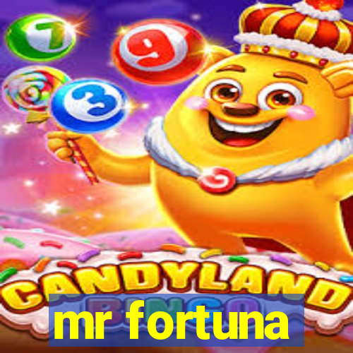 mr fortuna