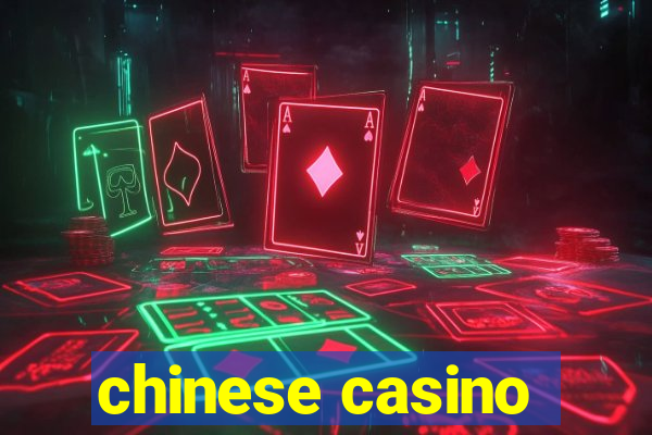 chinese casino