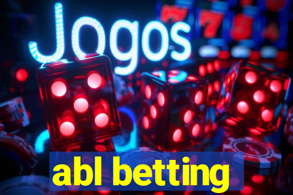 abl betting