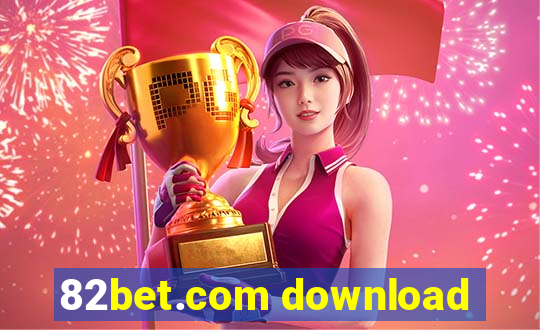 82bet.com download