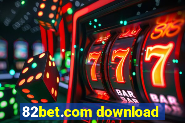 82bet.com download