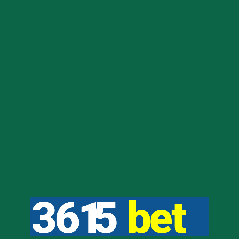 3615 bet