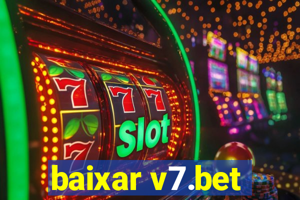 baixar v7.bet