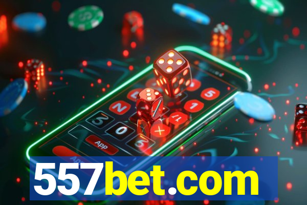 557bet.com