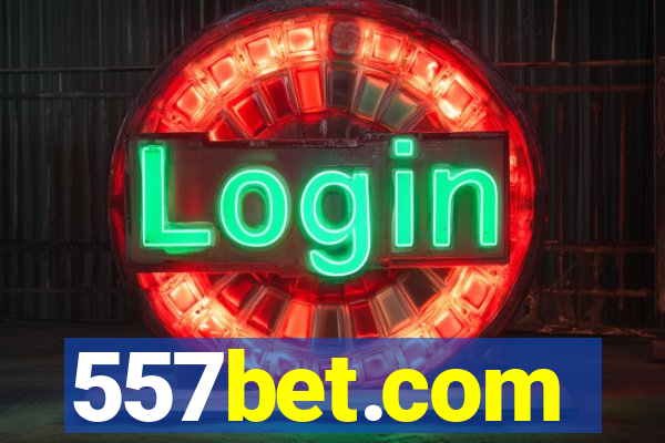 557bet.com