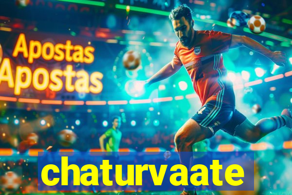 chaturvaate