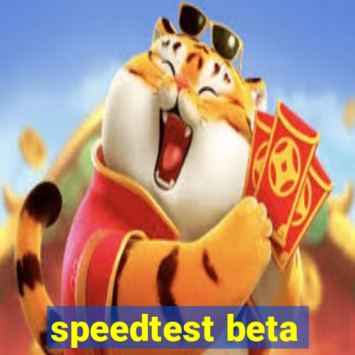 speedtest beta