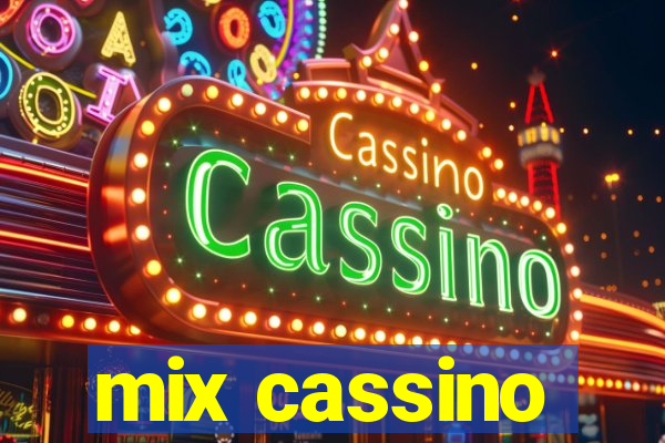 mix cassino