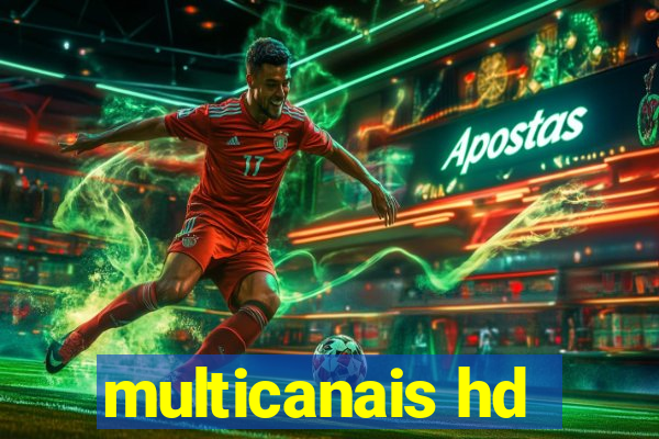 multicanais hd