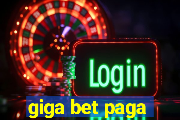 giga bet paga