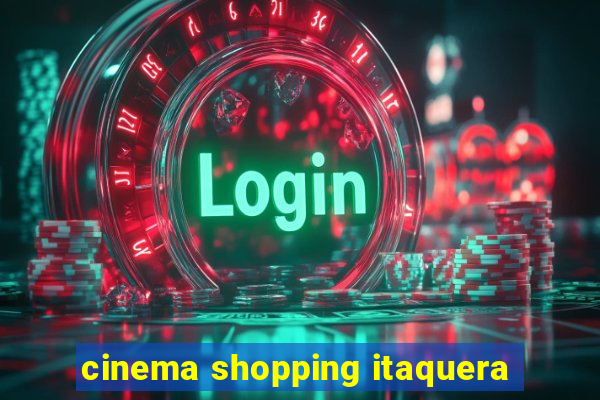 cinema shopping itaquera