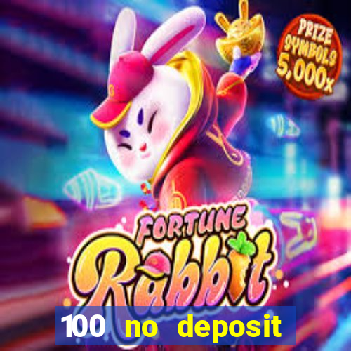 100 no deposit bonus casino 2021