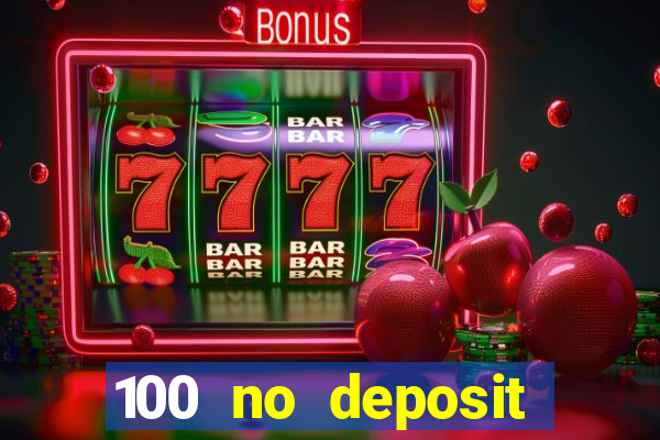 100 no deposit bonus casino 2021