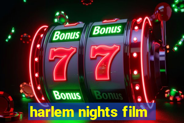 harlem nights film