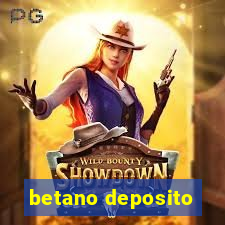 betano deposito