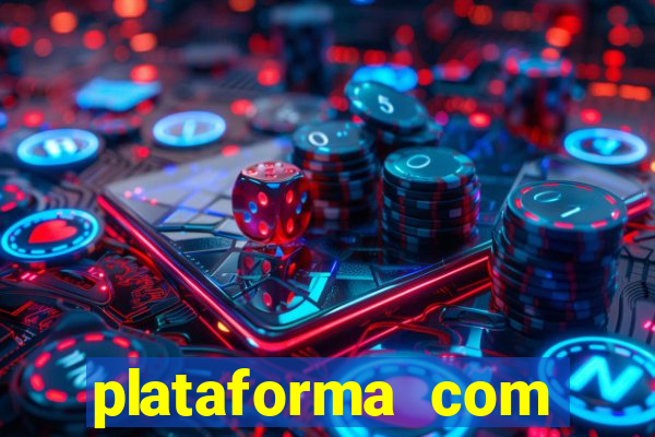 plataforma com bonus de cadastro