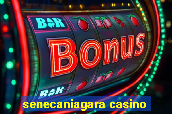 senecaniagara casino