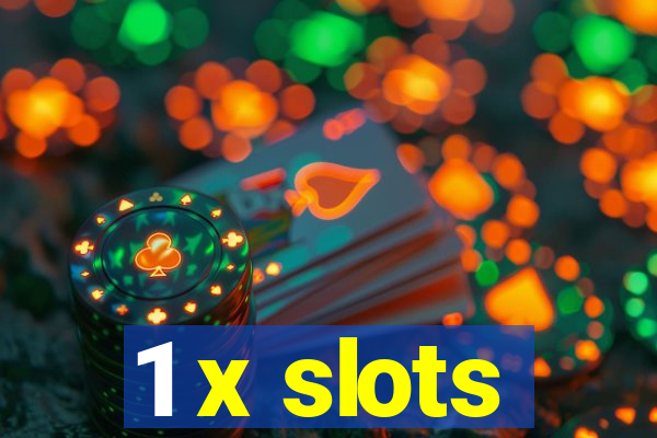 1 x slots