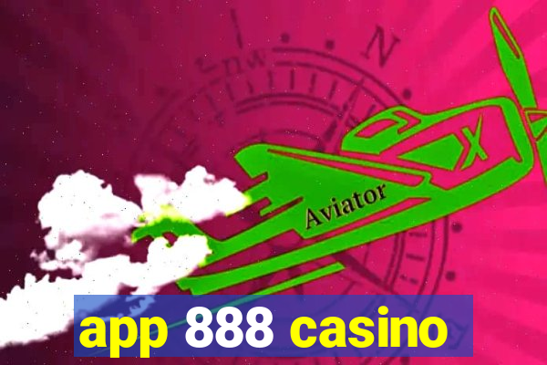 app 888 casino