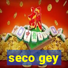 seco gey