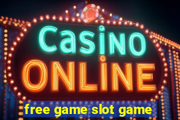 free game slot game