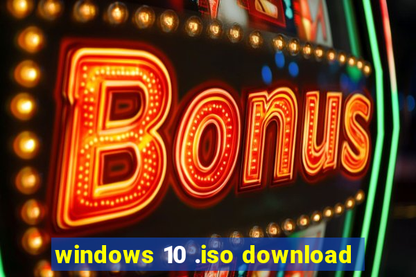 windows 10 .iso download