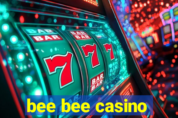 bee bee casino