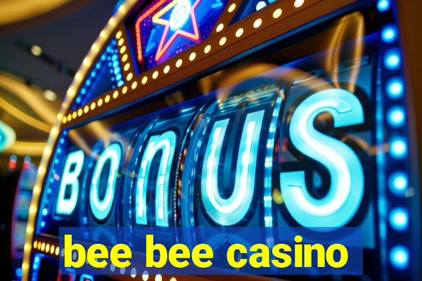 bee bee casino