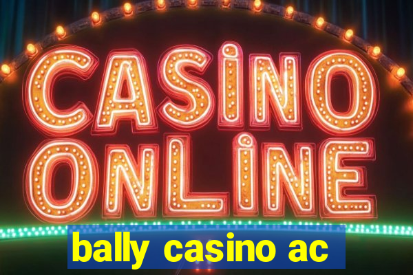 bally casino ac