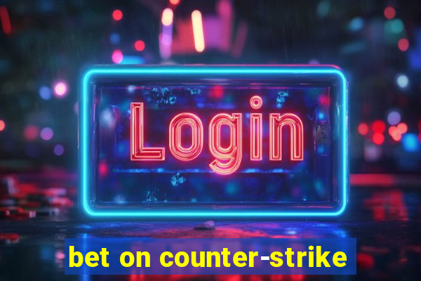 bet on counter-strike