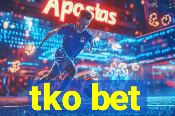 tko bet