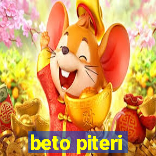 beto piteri