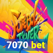 7070 bet