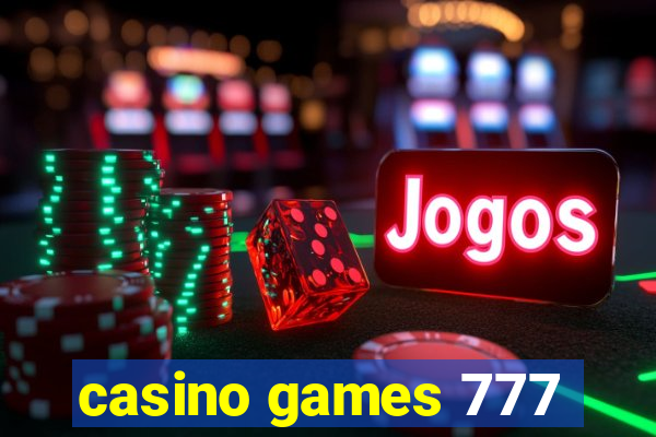 casino games 777