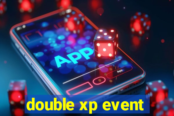 double xp event