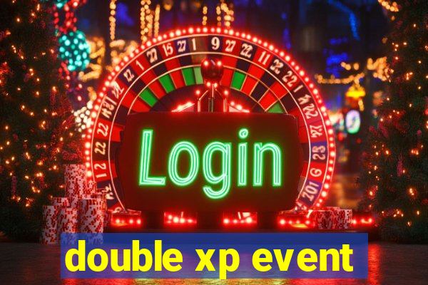 double xp event