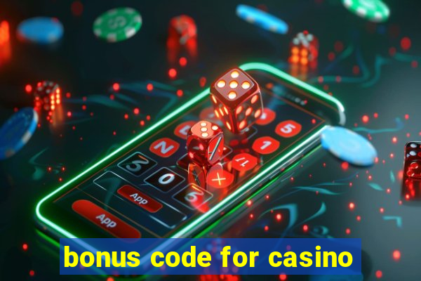 bonus code for casino