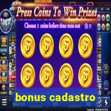 bonus cadastro