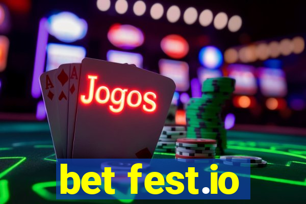 bet fest.io