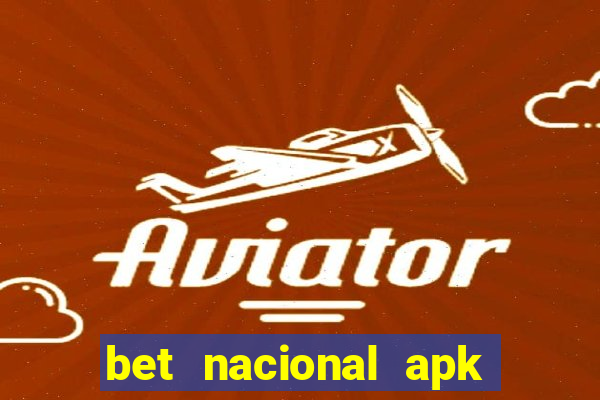 bet nacional apk download atualizado