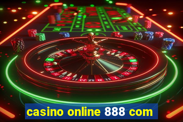 casino online 888 com