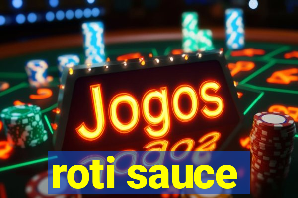 roti sauce