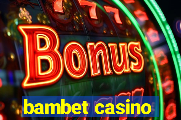 bambet casino