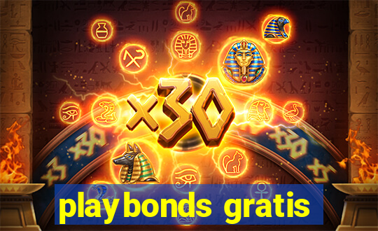 playbonds gratis