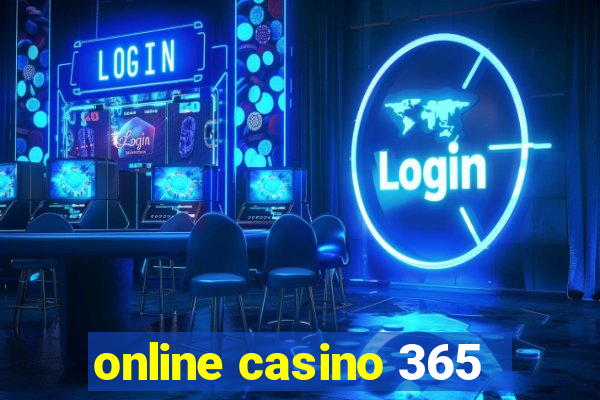 online casino 365