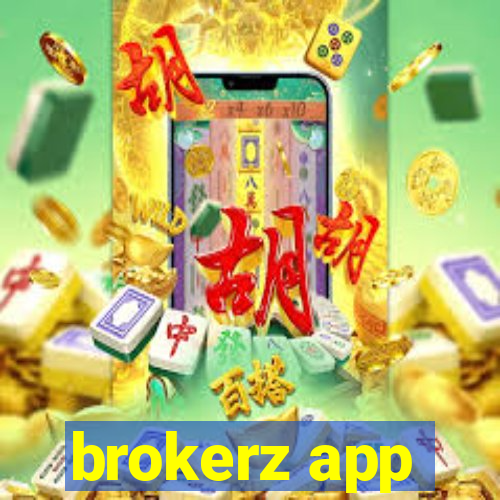 brokerz app