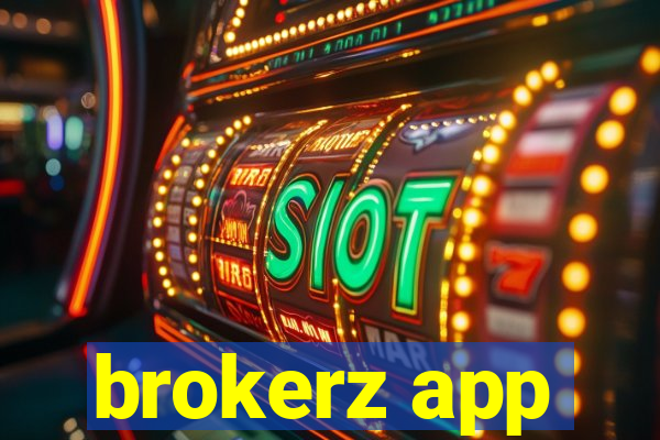 brokerz app