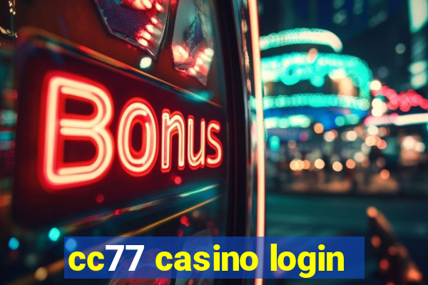 cc77 casino login